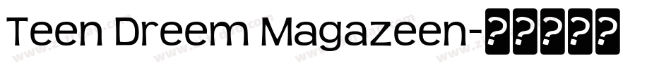Teen Dreem Magazeen字体转换